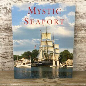 Mystic Seaport Softcover Book 2002 Maritime History Illustrated Writing Inside